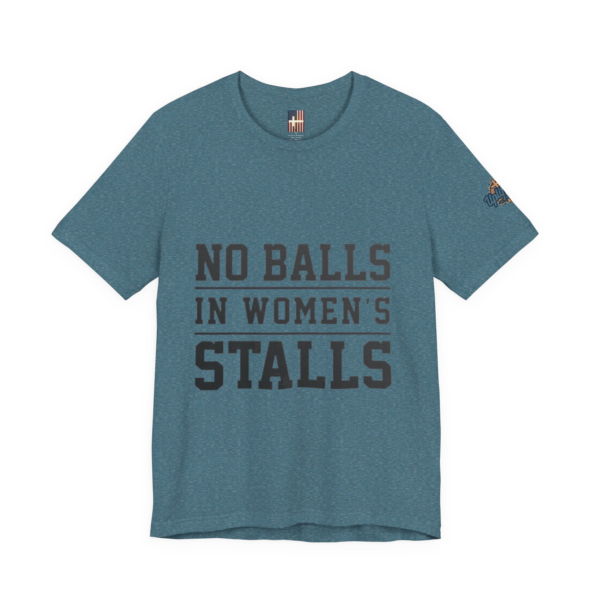 No Balls in Women's Stalls Statement T-Shirt Printify