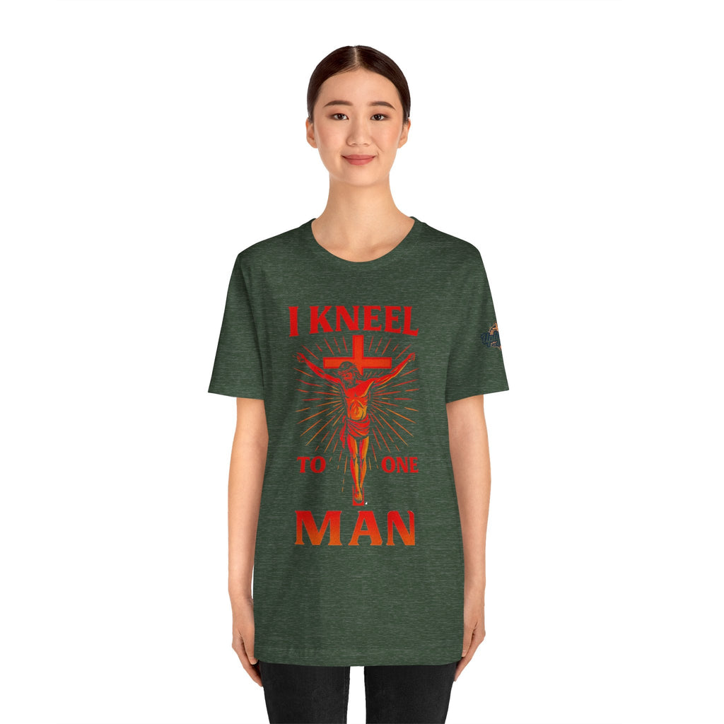I Kneel to One Man T-shirt – Crucifixion Christian T-shirt for Unashamed Devotion & Bold Faith Printify