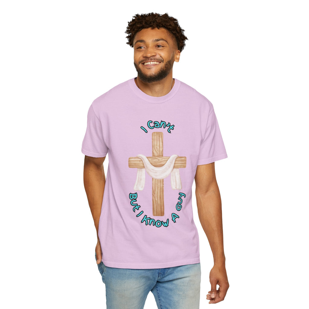 I Can’t, But I Know a Guy T-Shirt – Jesus Cross Christian Tee for Faithful Humor Printify