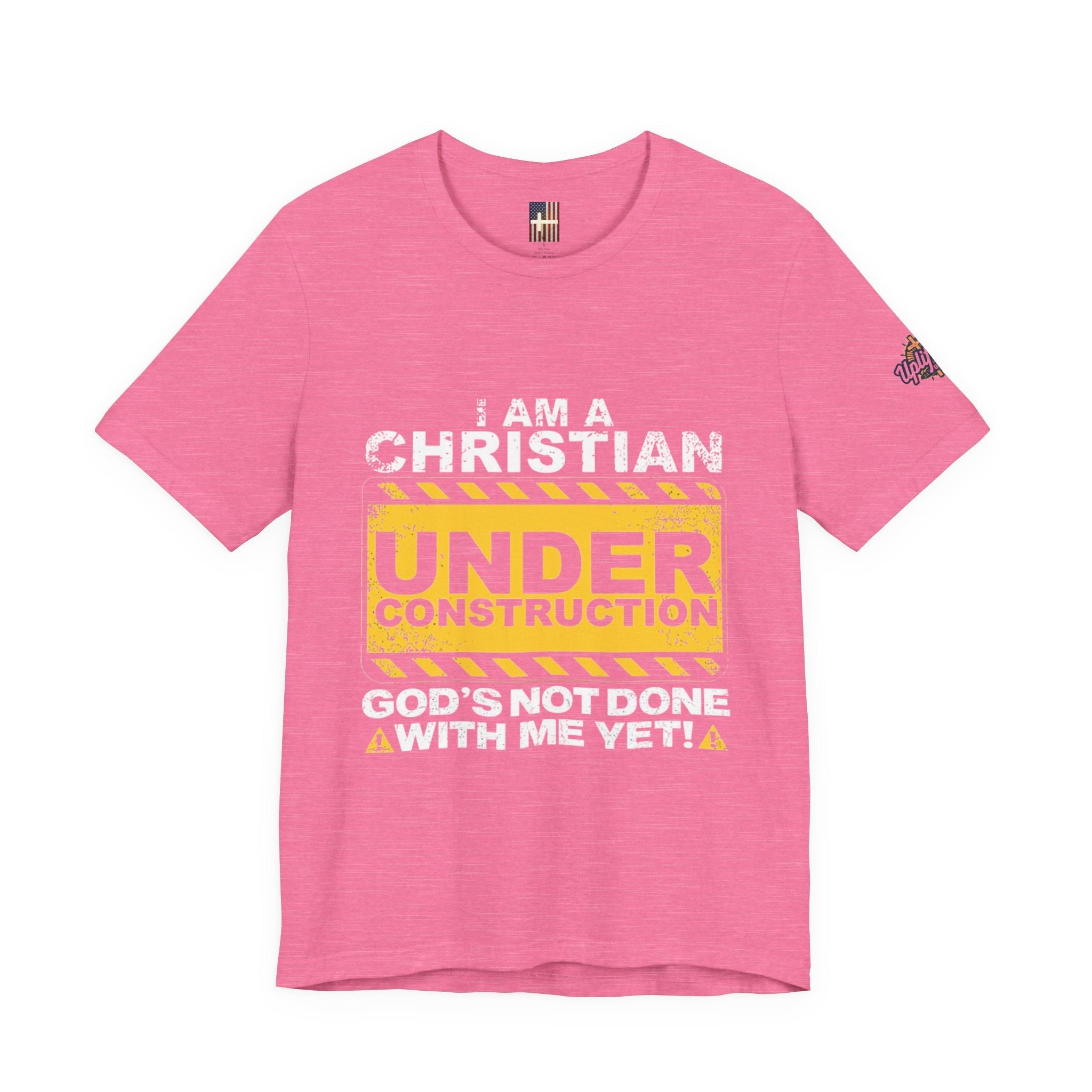 Christian Under Construction T-shirt | God Is Not Done With Me Yet T-shirt Printify