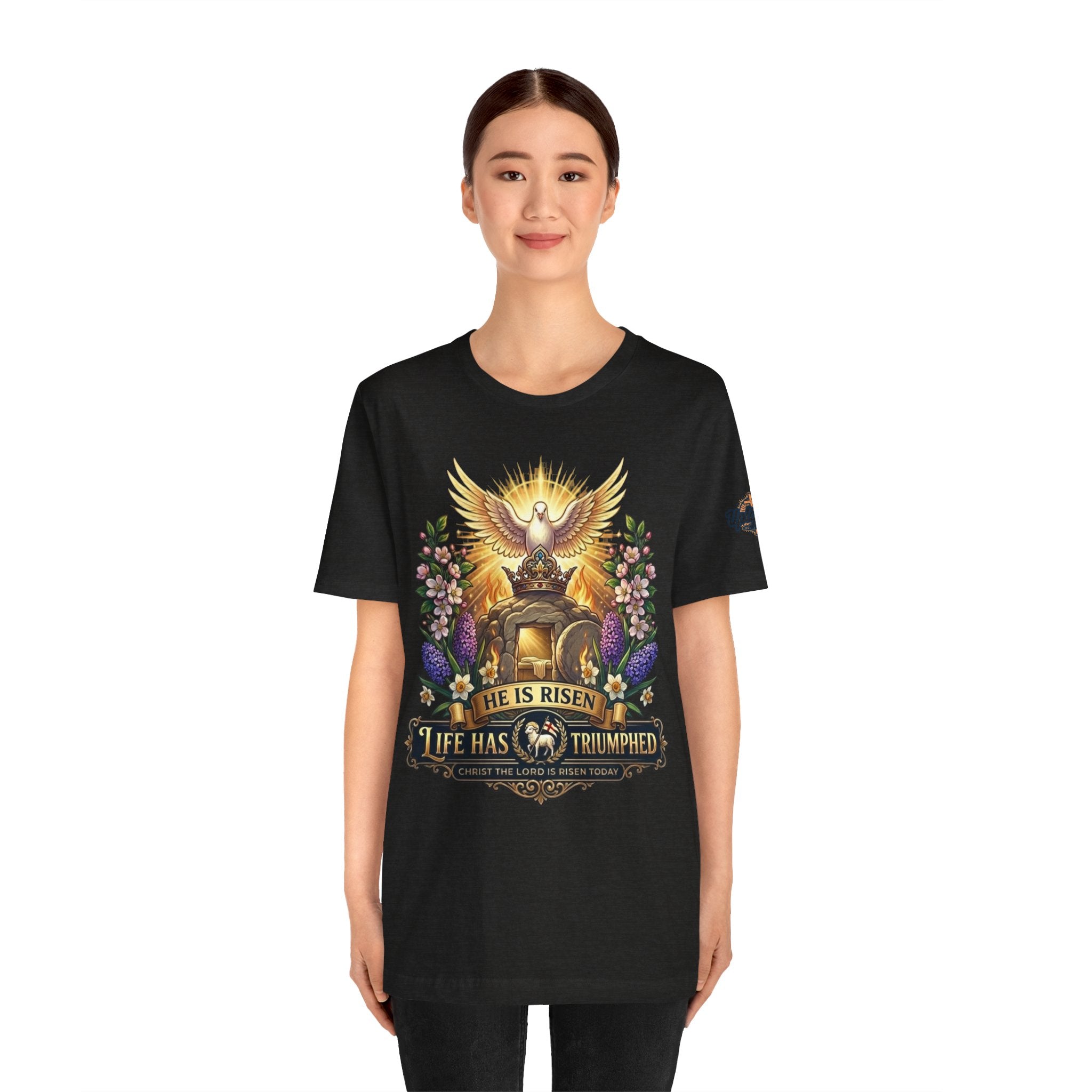He Is Risen "Life Has Triumphed" T-Shirt — Easter Resurrection Christian Tee Printify