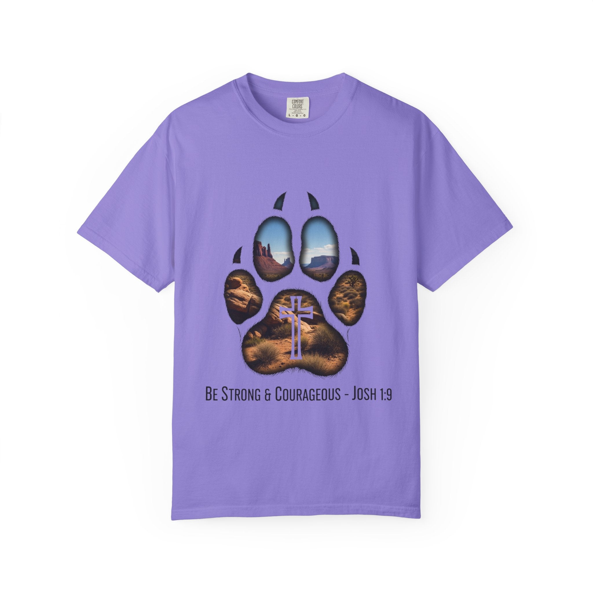 Strong and Courageous T-Shirt – Canine Pawprint Desert Joshua 1:9 Christian Tee Printify