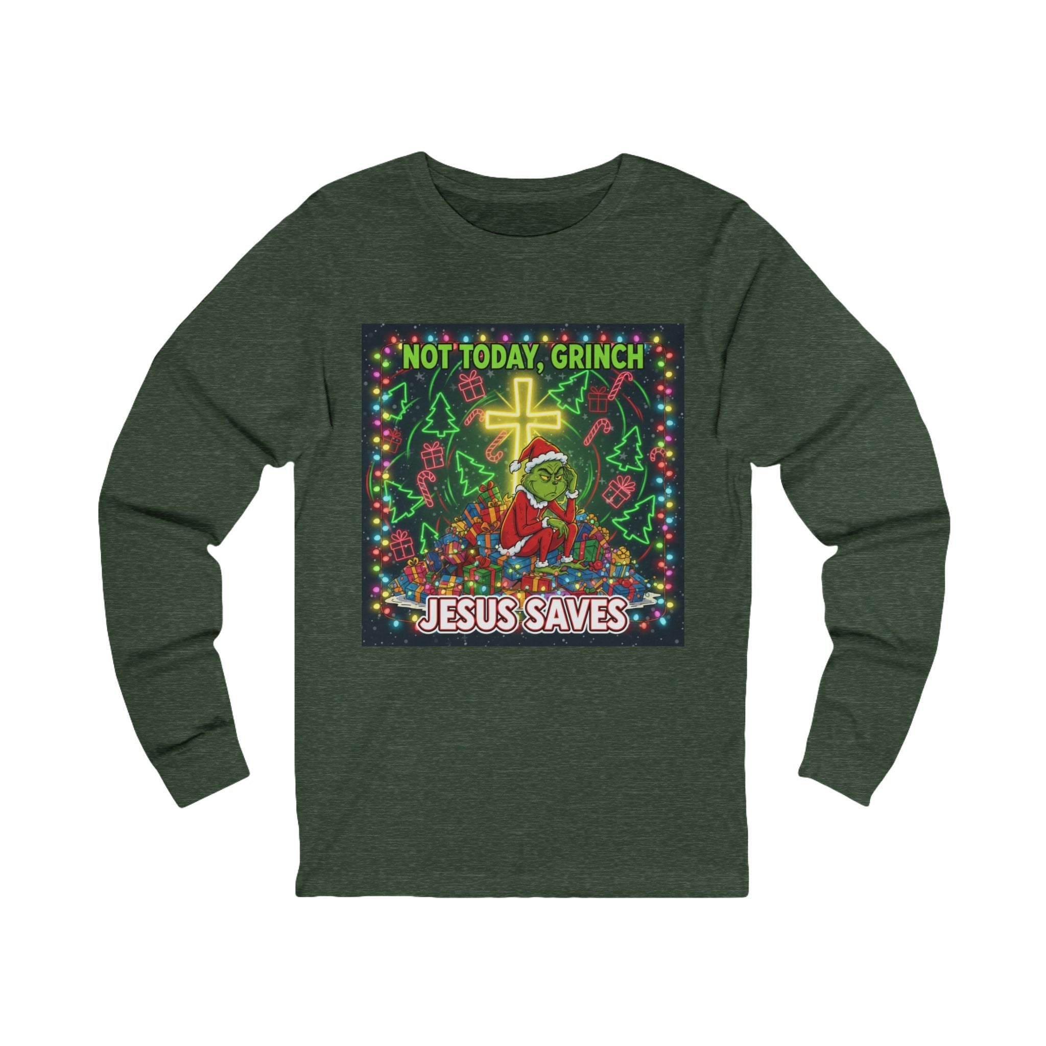 🎄 Not Today, Grinch – Jesus Saves | Funny Christian Christmas Long Sleeve Shirt | Festive Green & Red Cartoon Style | Bold Faith Holiday Tee by Uplifted Gear Printify