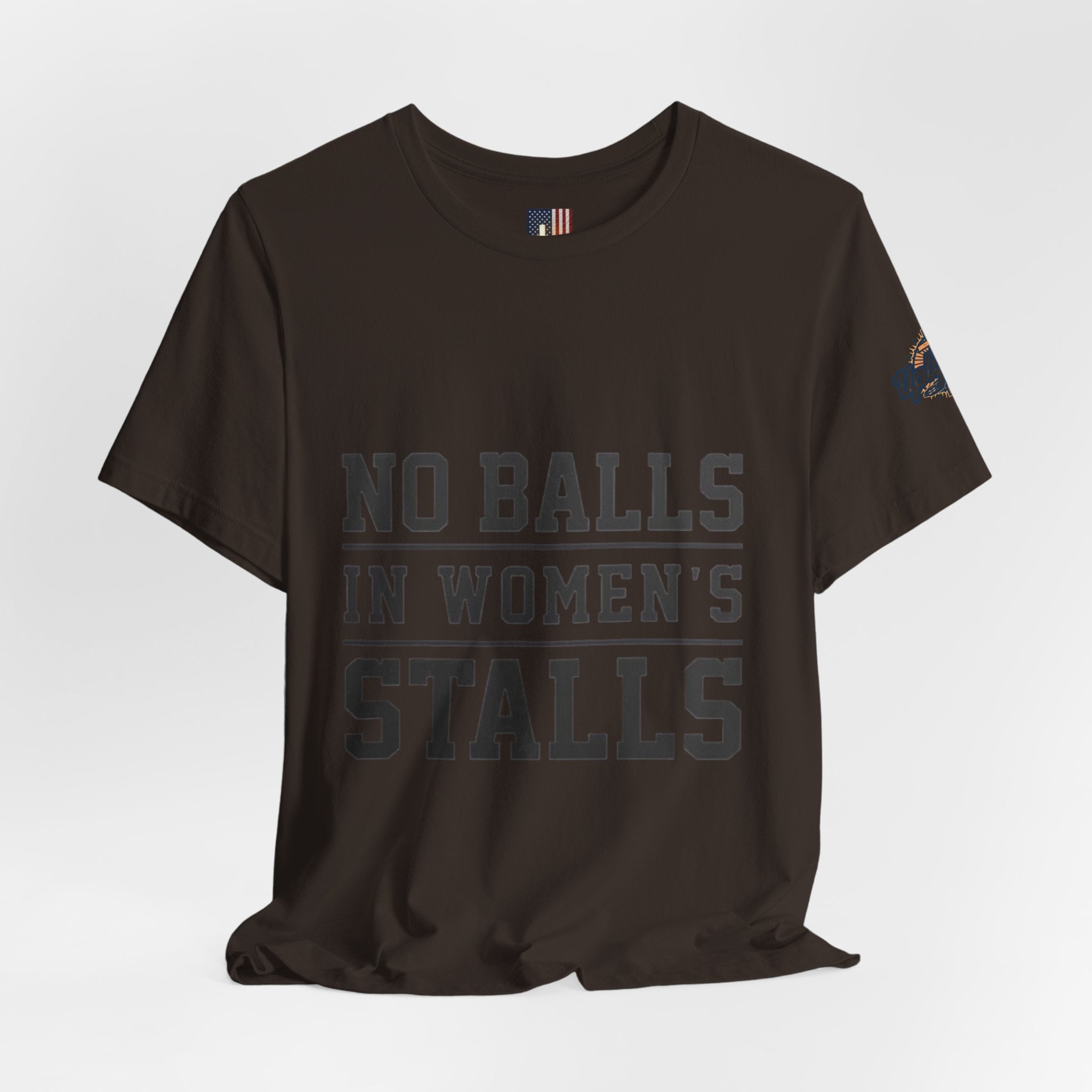 No Balls in Women's Stalls Statement T-Shirt Printify