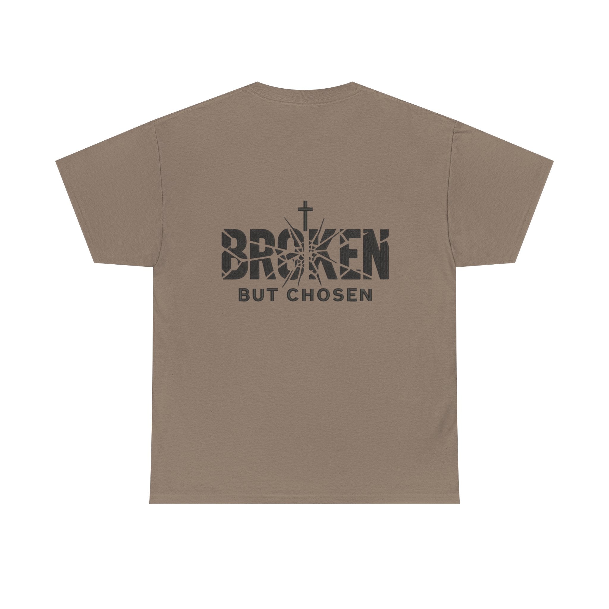Broken But Chosen T-Shirt — Inspirational Faith Graphic Tee