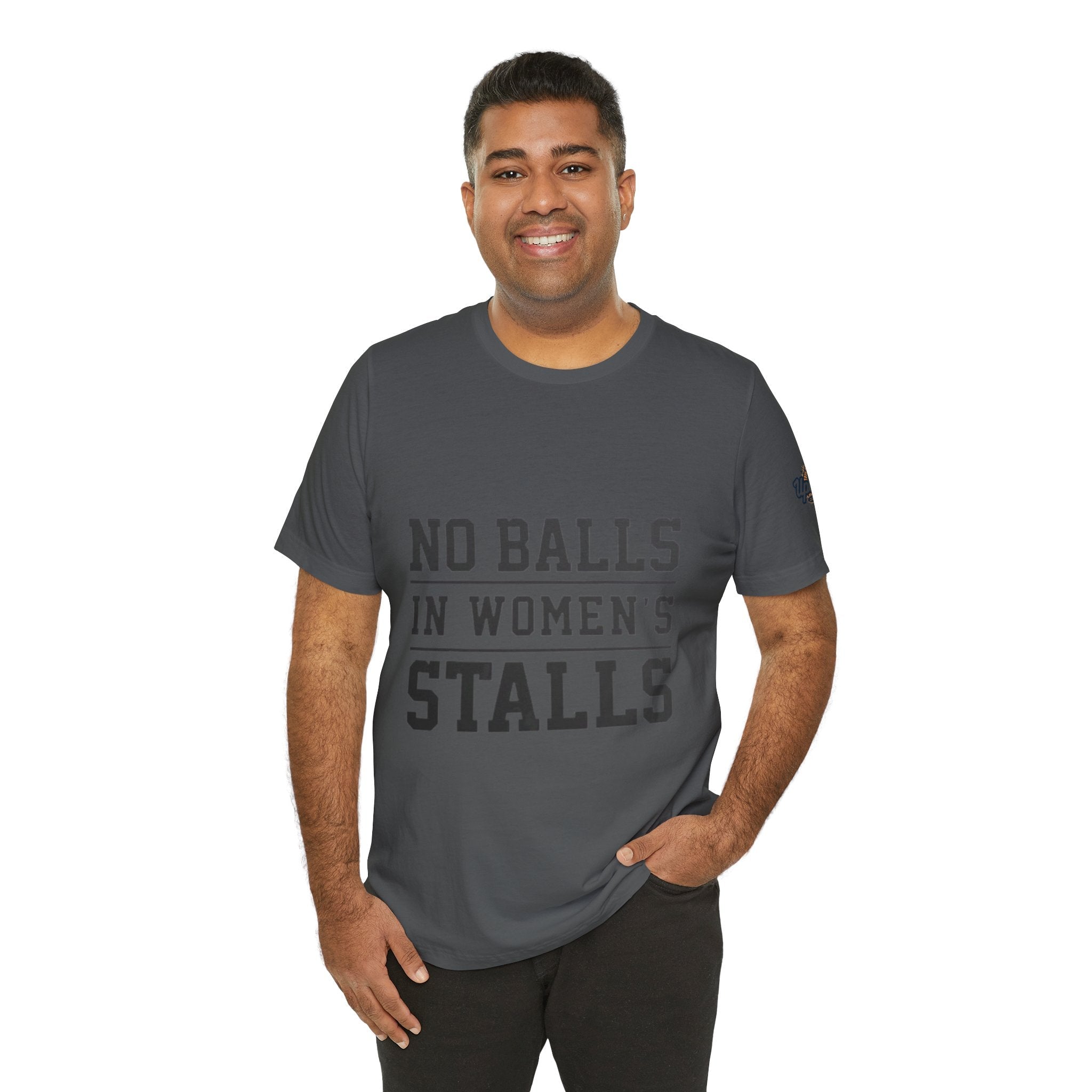 No Balls in Women's Stalls Statement T-Shirt Printify