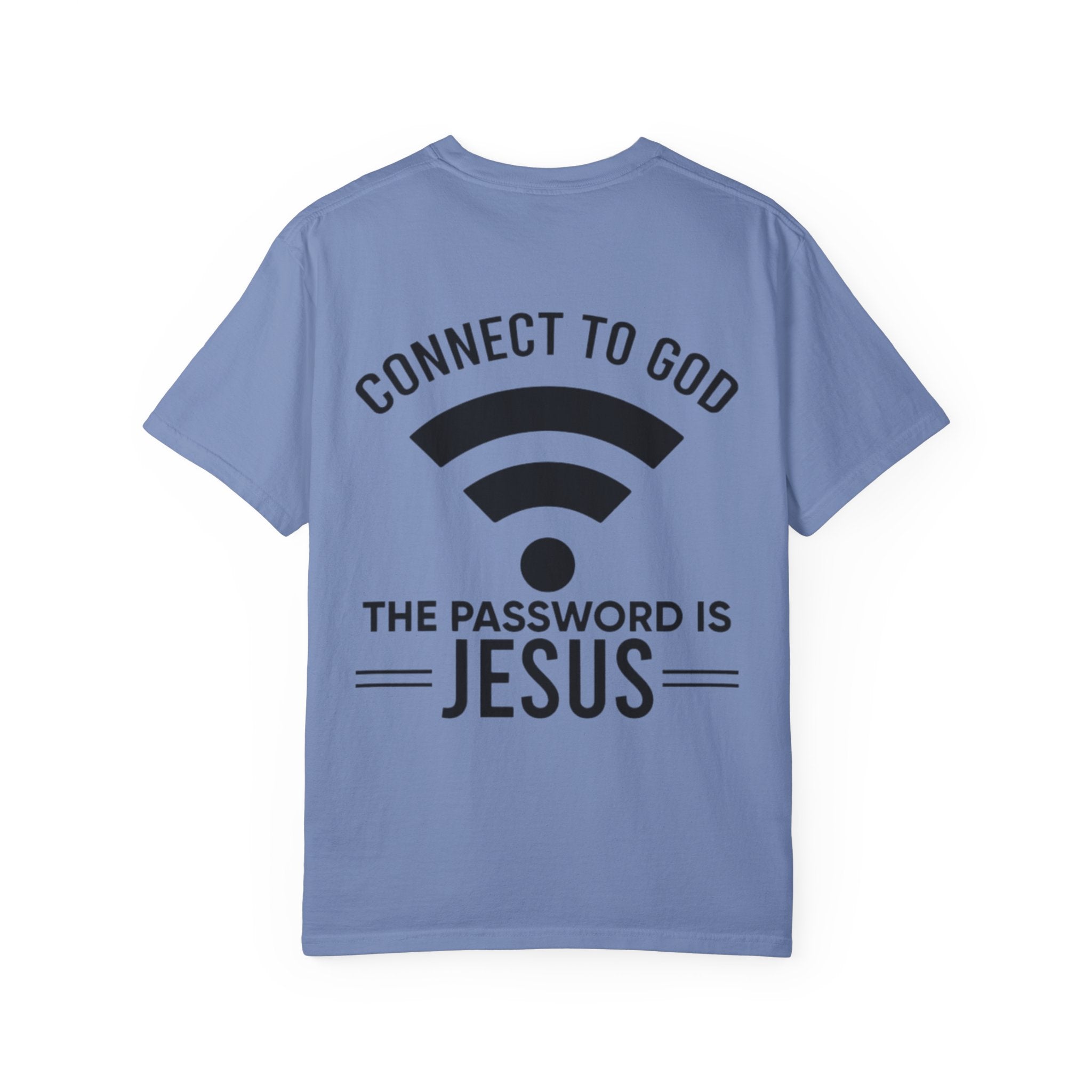 Connect to God T-shirt - WIFI Password is Jesus - Funny Christian Faith T-shirt Printify