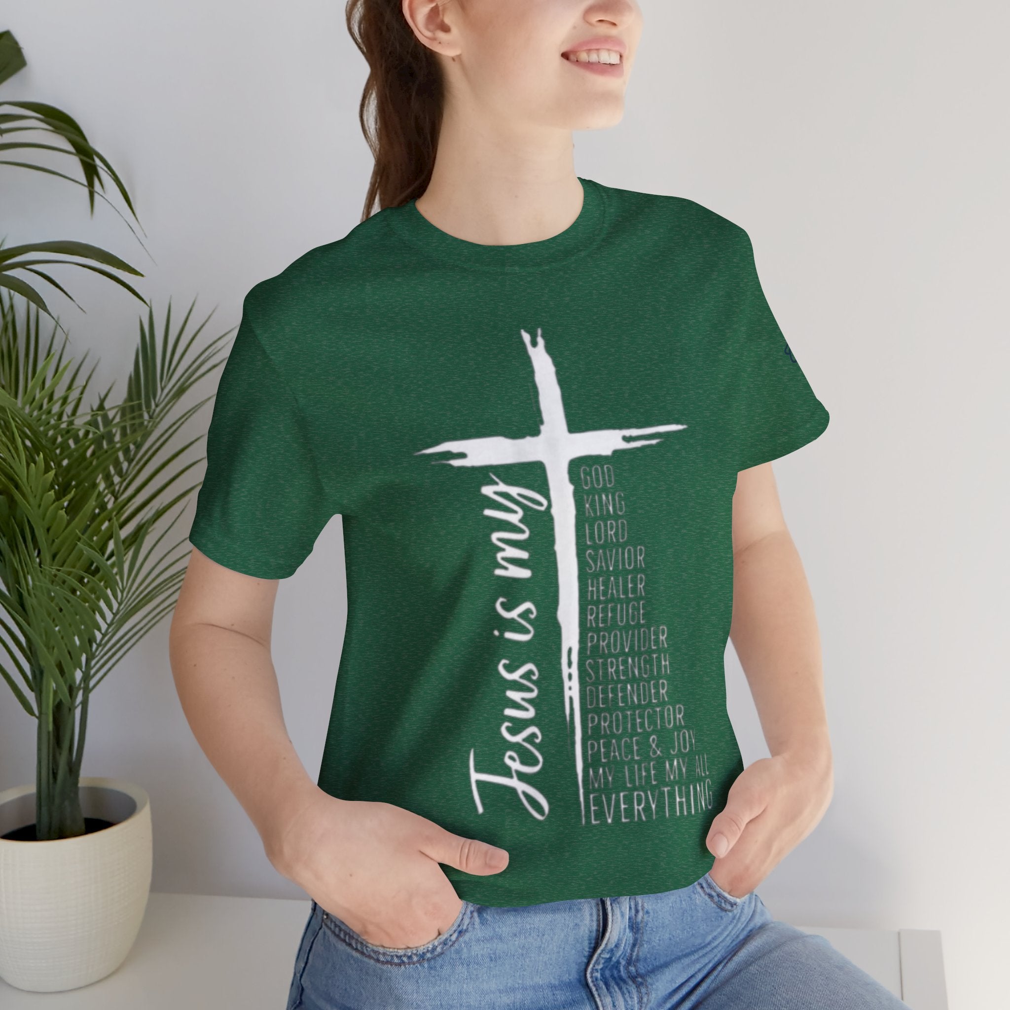 Jesus Is My Everything T-shirt – Cross List God King Lord Savior Christian T-shirt for Total Surrender Faith Printify