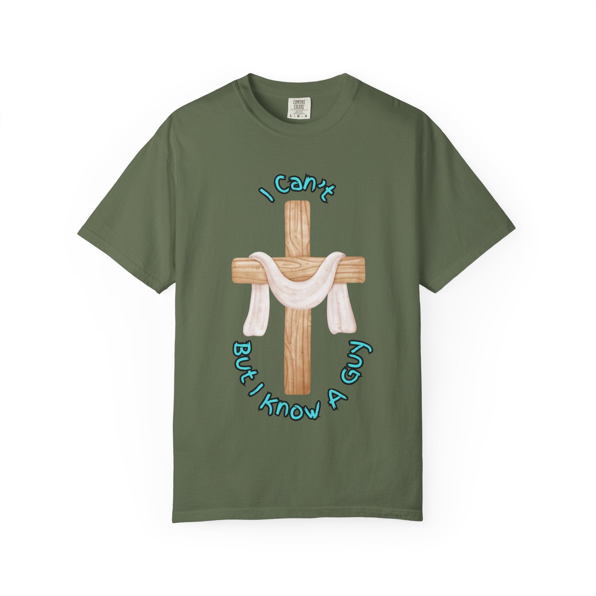 I Can’t, But I Know a Guy T-Shirt – Jesus Cross Christian Tee for Faithful Humor Printify