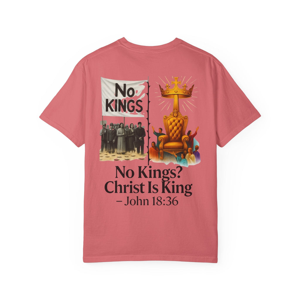 No Kings? Christ is King T-Shirt – Bold Christian Faith Tee for Devoted Believers Printify