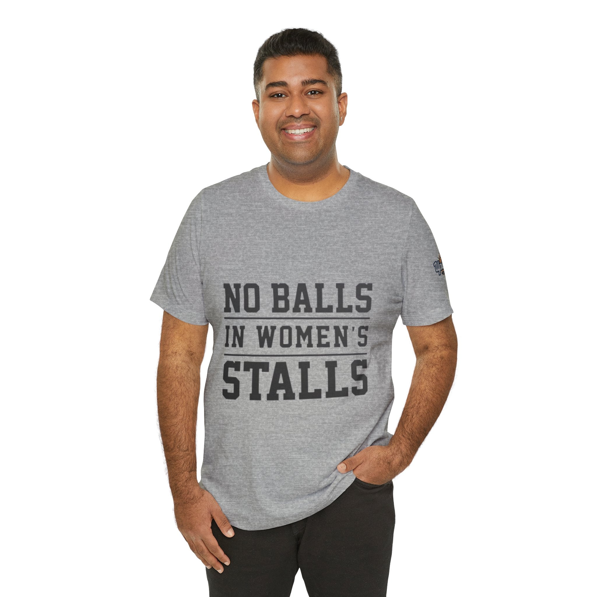 No Balls in Women's Stalls Statement T-Shirt Printify