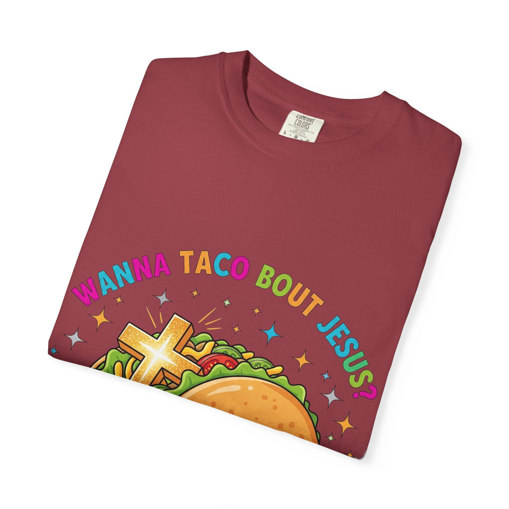 Wanna Taco 'Bout Jesus? Funny Christian Pun T-Shirt – Lettuce Pray & Share Faith! Printify