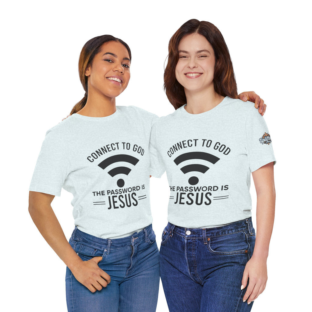 Connect to God T-shirt - WIFI Password is Jesus - Funny Christian Faith T-shirt Printify